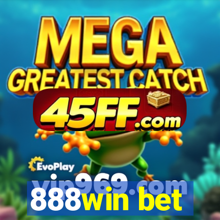 888win bet